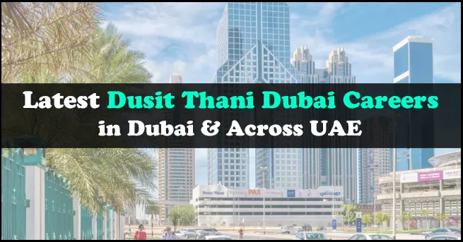 Dusit Thani Dubai Careers